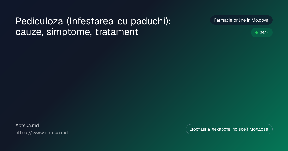 Pediculoza (Infestarea cu paduchi): cauze, simptome, tratament